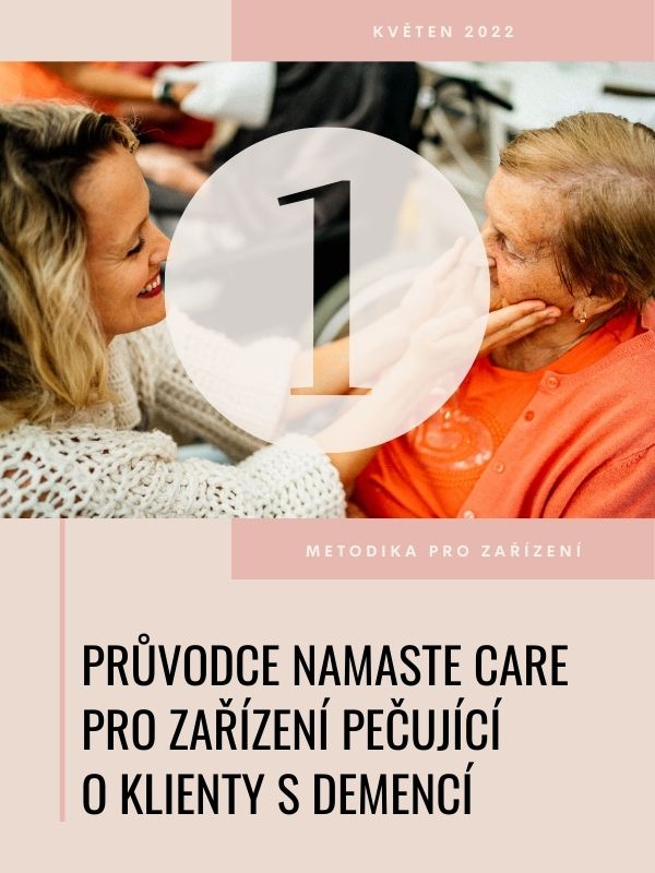 Průvodce Namaste Care pro zařízení